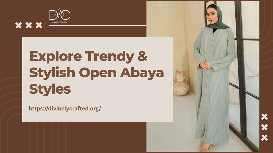 Open Abaya Style
