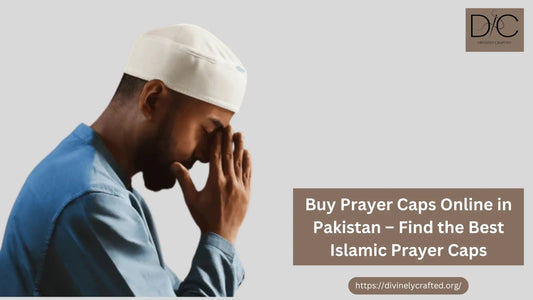 Buy Prayer Caps Online in Pakistan – Find the Best Islamic Prayer Caps