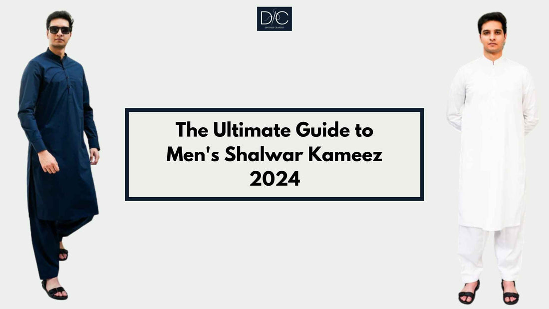 The Ultimate Guide to Men's Shalwar Kameez 2025